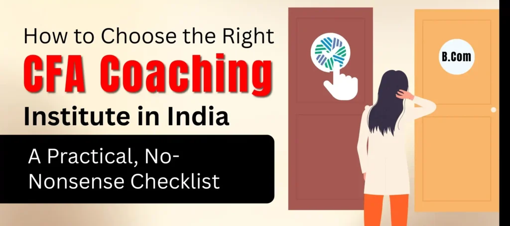 How-to-Choose-the-Right-CFA-Coaching-Institute-in-India-A-Practical-No-Nonsense-Checklist-scaled