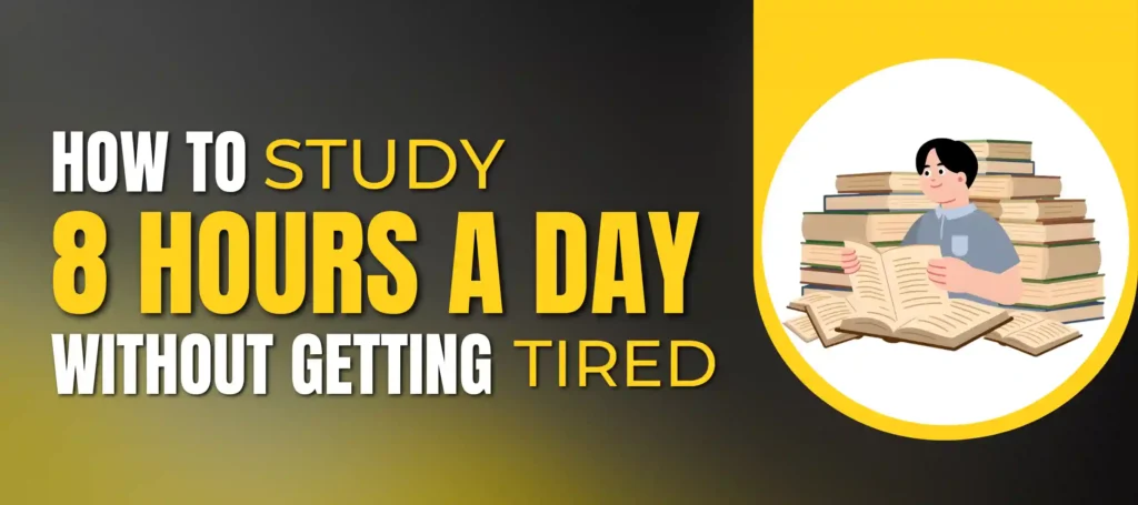 How-to-Study-8-Hours-a-Day-Without-Getting-Tired